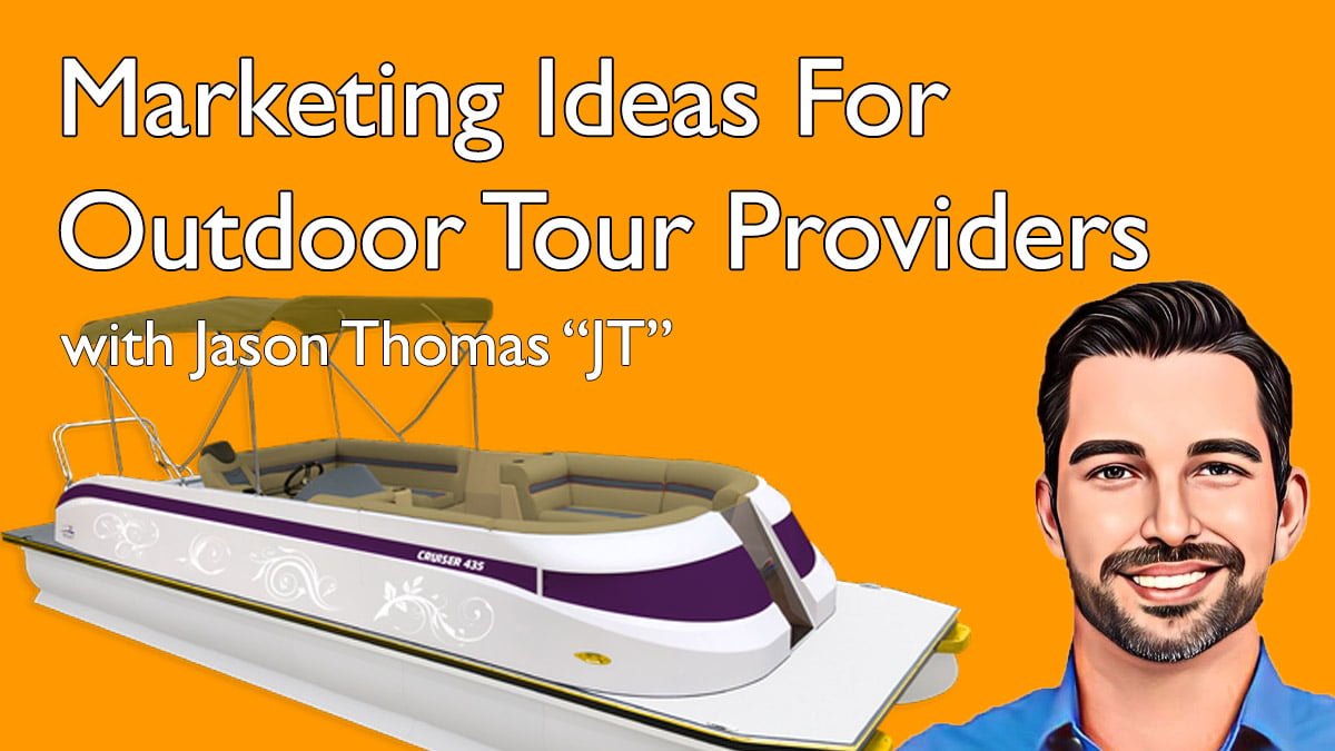 Marketing Ideas For Outdoor Tour Providers